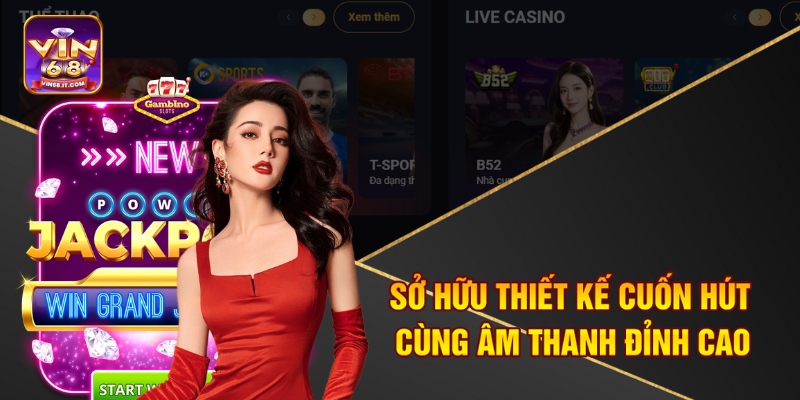 Sở hữu thiết kế cuốn hút cùng âm thanh đỉnh cao 